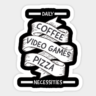 Daily Necessities, Coffee,  video games, pizza Sticker